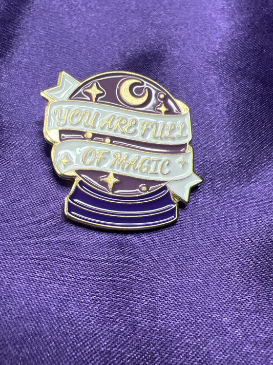 You Are Full of Magic Crystal Ball Pins